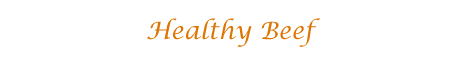 Healthy Beef