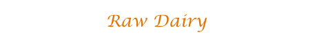Raw Dairy