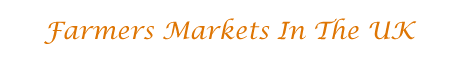 Farmers Markets In The UK